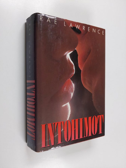 Rae Lawrence : Intohimot