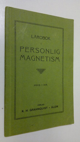 Victor Turnbull : Lärobok i personlig magnetism : själfbehärskning och karaktärsbildning