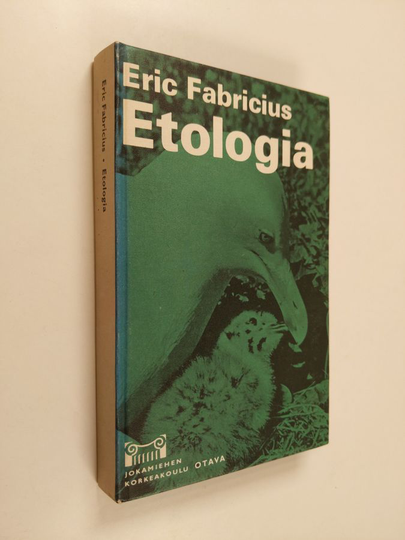 Eric Fabricius : Etologia : Johdatus eläinten käyttäytymismallien tutkimukseen
