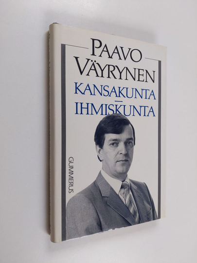 Paavo Väyrynen : Kansakunta - ihmiskunta : Suomen ulkopoliittinen doktriini