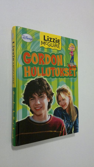 Jasmine Jones : Lizzie McGuire : Gordon hullutukset
