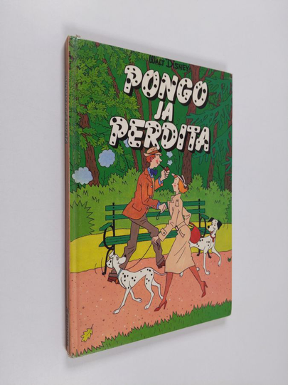 Walt Disney : Pongo ja Perdita : Disneyn satulukemisto