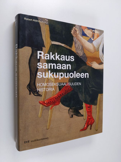 Rakkaus samaan sukupuoleen : homoseksuaalisuuden historia