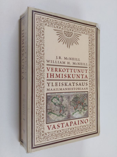 J. R. McNeill : Verkottunut ihmiskunta : yleiskatsaus maailmanhistoriaan