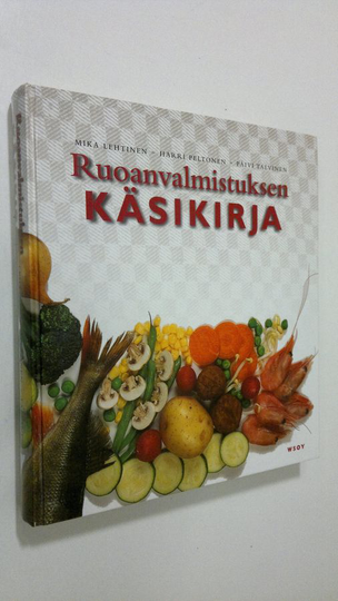 Mika Lehtinen : Ruoanvalmistuksen käsikirja
