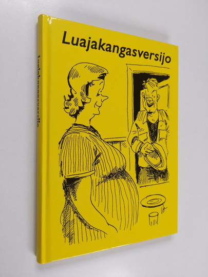 Veikko Lötjönen : Luajakangasversijo : valittuja juttuja Savon sanomista