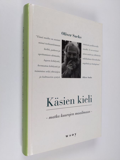 Oliver Sacks : Käsien kieli : Matka kuurojen maailmaan