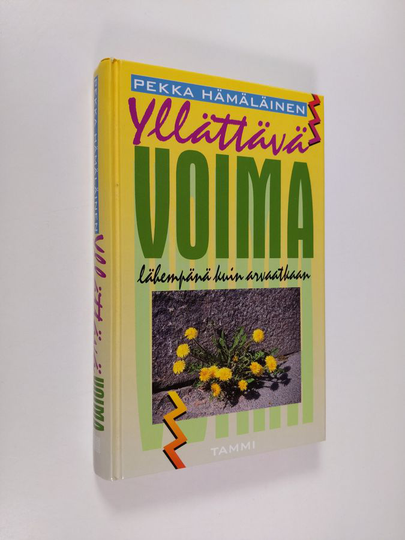 Pekka Hämäläinen : Yllättävä voima - lähempänä kuin arvaatkaan