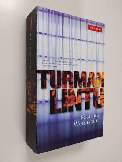 Katarina Wennstam : Turman lintu : jännitysromaani