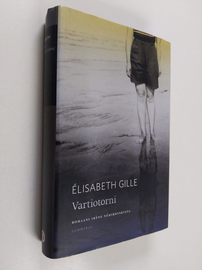 Elisabeth Gille : Vartiotorni
