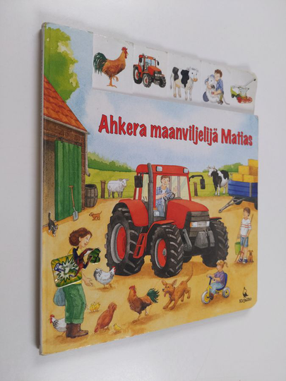 Sabine Rahn : Ahkera maanviljelijä Matias
