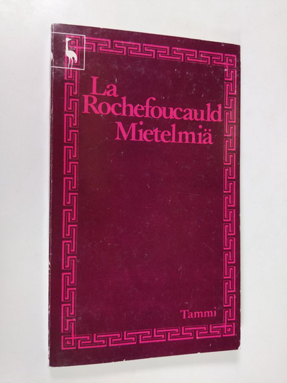 Francois de La Rochefoucauld : Mietelmiä