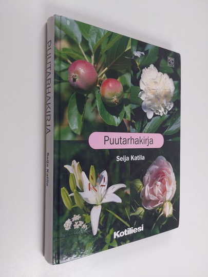 Seija Katila : Puutarhakirja