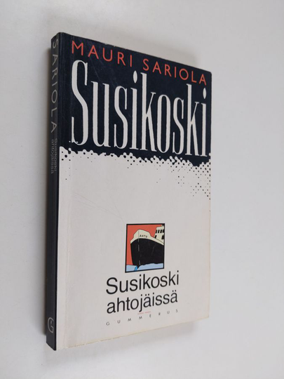 Mauri Sariola : Susikoski ahtojäissä