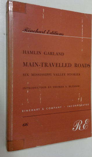 Hamlin Garland : Main-travelled roads : six Mississippi valley stories