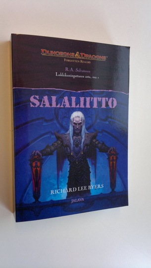Richard Lee Byers : Salaliitto - Lukkikuningattaren sota 1