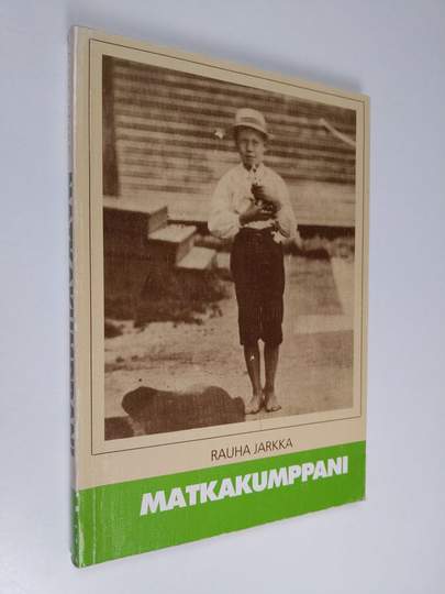 Rauha Jarkka : Matkakumppani