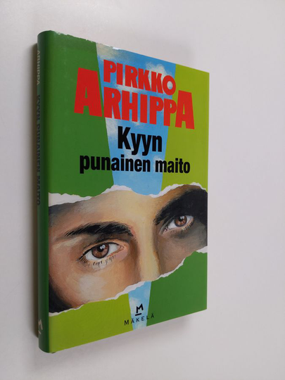 Pirkko Arhippa : Kyyn punainen maito : jännitysromaani