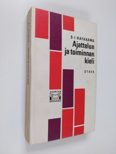 S. I. Hayakawa : Ajattelun ja toiminnan kieli