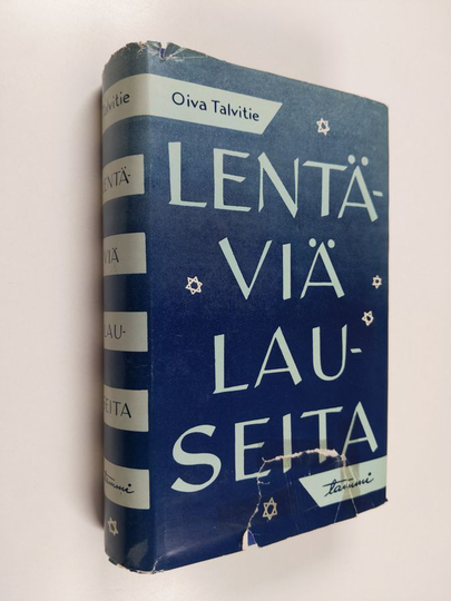 Oiva Talvitie : Lentäviä lauseita : siivekkäitä sanoja historiasta ja kirjallisuudesta
