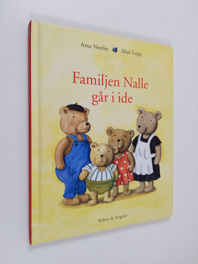 Arne Norlin : Familjen Nalle går i ide