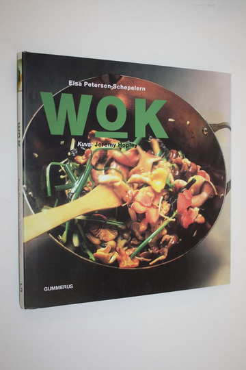 Elsa Petersen-Schepelern : Wok