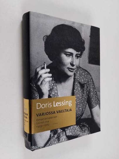 Doris Lessing : Varjossa vaeltaja : omaelämäkerran toinen osa 1949-1962