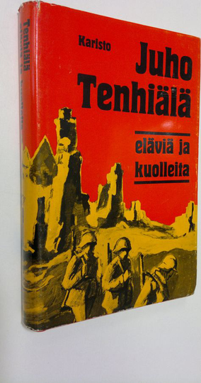 Juho Tenhiälä : Eläviä ja kuolleita