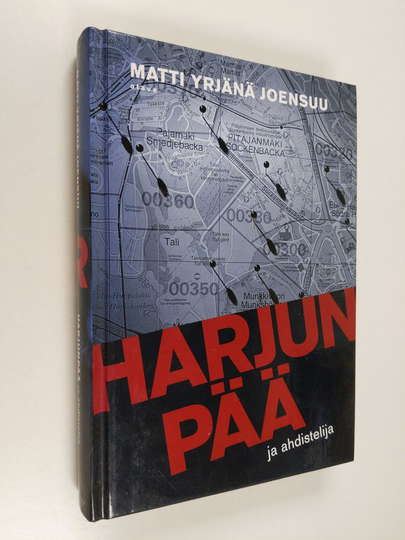 Matti Yrjänä Joensuu : Harjunpää ja ahdistelija