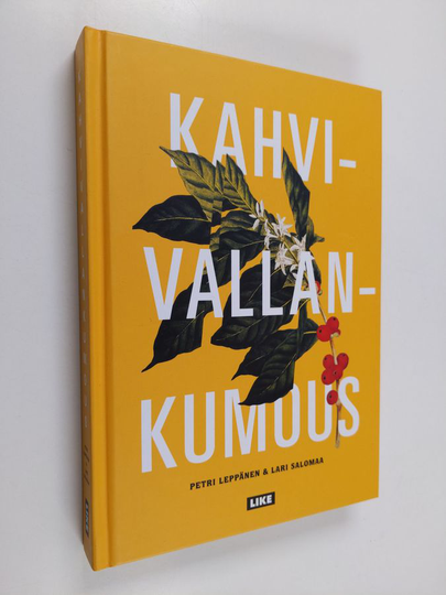 Petri Leppänen ym. : Kahvivallankumous