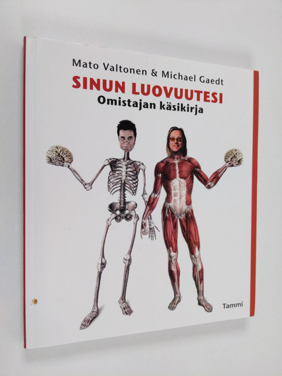 Mato Valtonen : Sinun luovuutesi : omistajan ohjekirja
