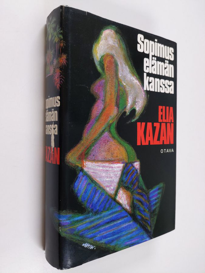 Elia Kazan : Sopimus elämän kanssa