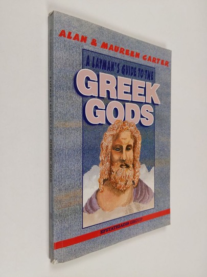 Alan Carter ym. : A Layman's Guide to the Greek Gods