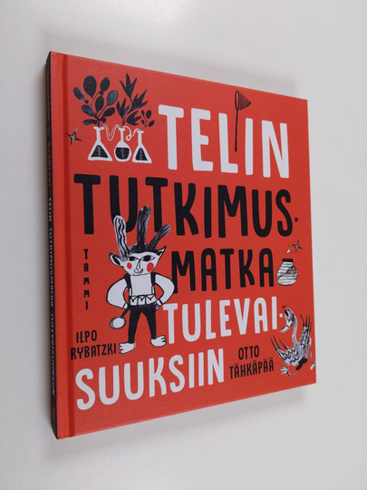 Otto Tähkäpää : Telin tutkimusmatka tulevaisuuksiin