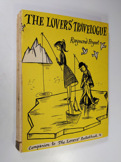 Raymond Peynet : The Lover's Travelogue