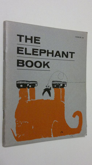 The Elephant Book : a book about Elephants... Their hopes, fears, jokes and psychological problems