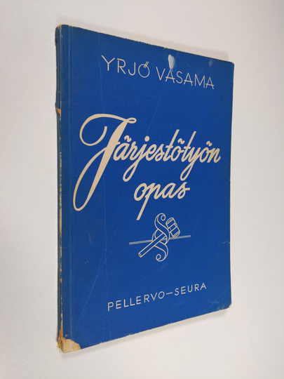 Yrjö Vasama : Järjestötyön opas