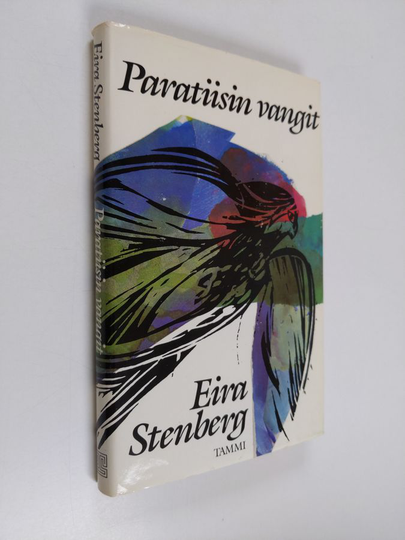 Eira Stenberg : Paratiisin vangit : kertomus