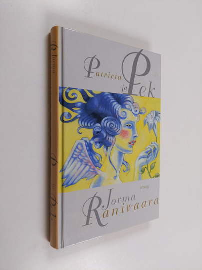 Jorma Ranivaara : Patricia ja Pek