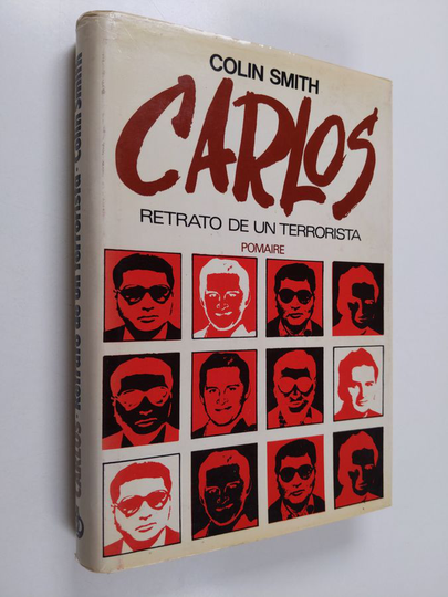Colin Smith : Carlos - retrato de un terrorista