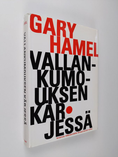 Gary Hamel : Vallankumouksen kärjessä