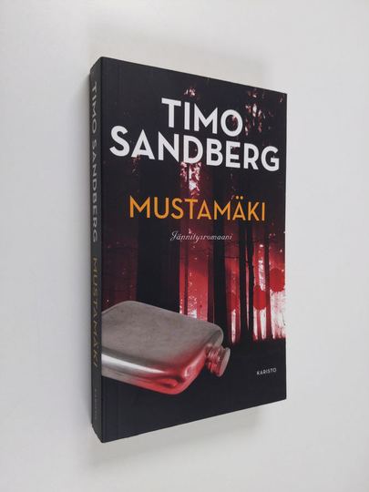 Timo Sandberg : Mustamäki : jännitysromaani