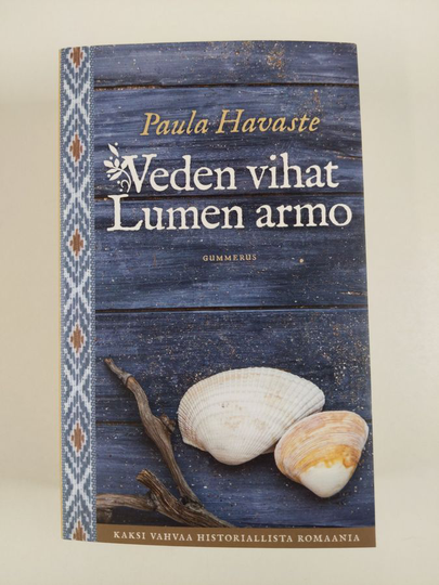 Paula Havaste : Veden vihat ; Lumen armo