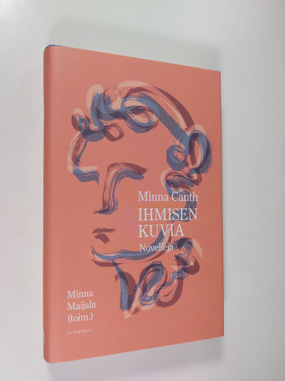 Minna Canth : Ihmisen kuvia : novelleja