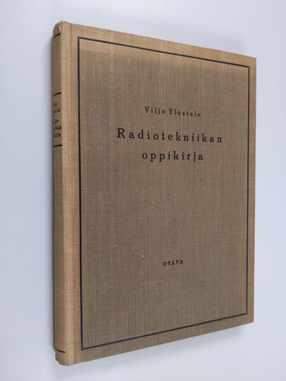 Viljo Ylöstalo : Radiotekniikan oppikirja