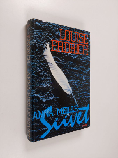 Louise Erdrich : Anna meille siivet