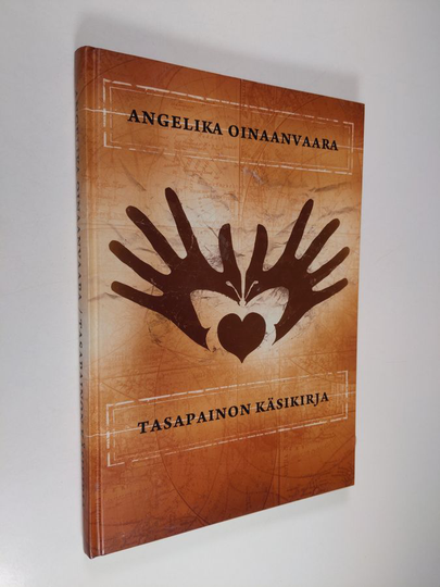 Angelika Oinaanvaara : Tasapainon käsikirja