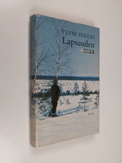 Tyyni Tuulio : Lapsuuden maa : 1892-1906