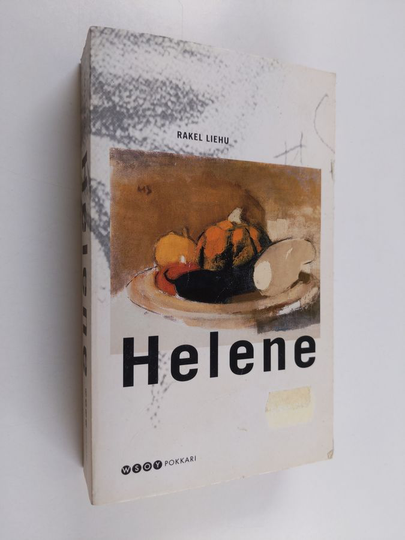 Rakel Liehu : Helene