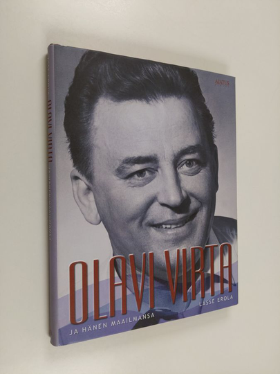 Lasse Erola : Olavi Virta ja hänen maailmansa